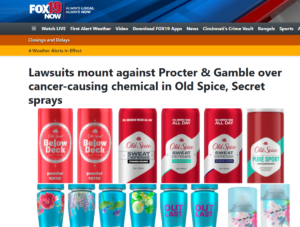 Lawsuits mount against Procter & Gamble over cancer-causing chemical in Old Spice, Secret sprays.