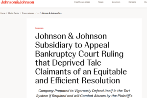 Johnson & Johnson Subsidiary Seeks Bankruptcy Protection to Handle Talc Product Claims.