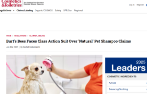 Burt's Bees Faces Class Action Suit Over 'Natural' Pet Shampoo Claims.
